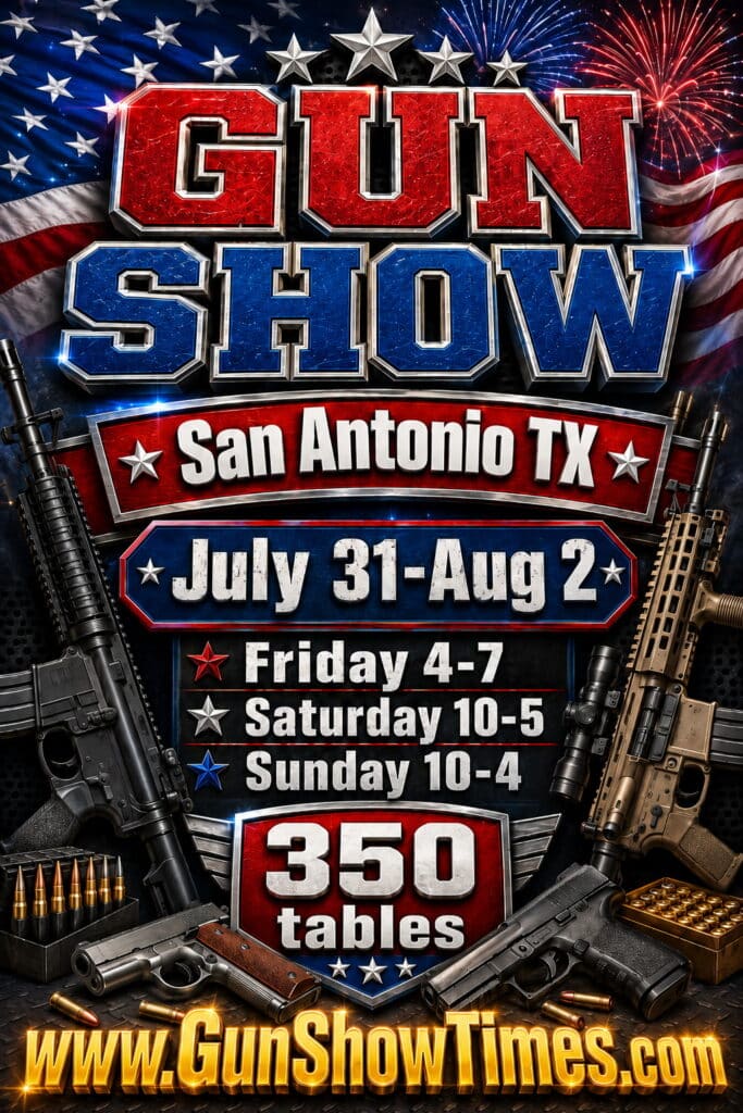San Antonio Texas Gun Show August 2026